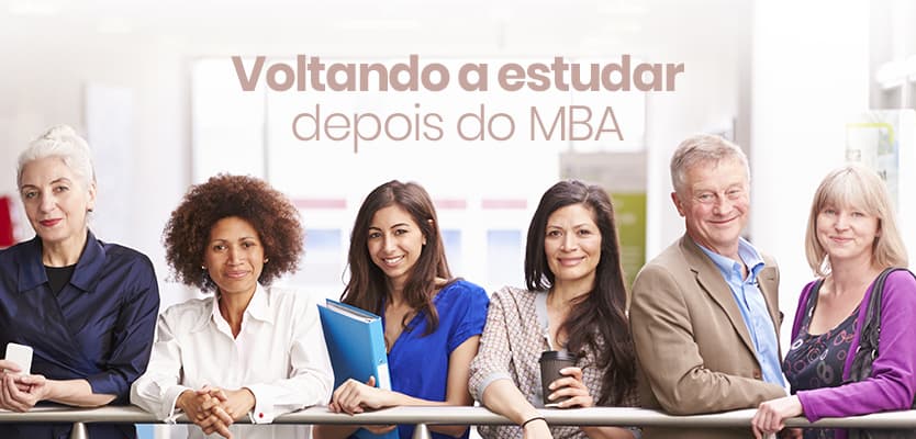 Voltando a estudar depois do MBA