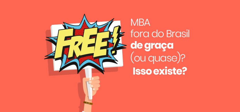 MBA fora do Brasil de graça (ou quase)? Isso existe?